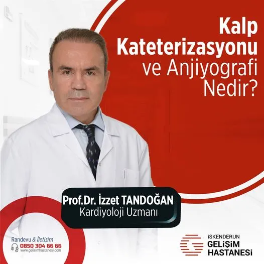 KALP KATETERİZASYONU VE ANJİYOGRAFİ NEDİR?