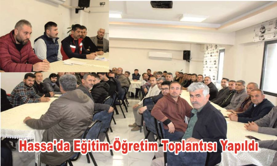 Hassa’da Eğitim-Öğretim Toplantısı Yapıldı 