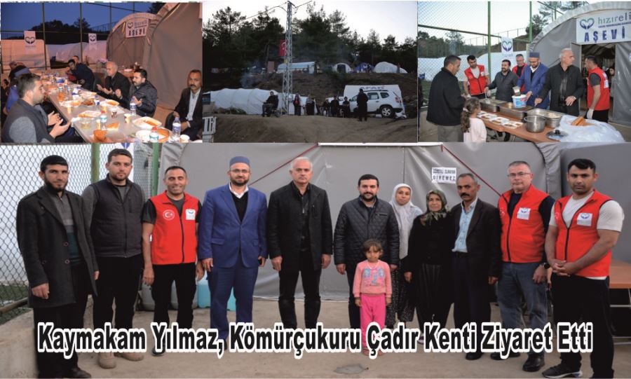 Kaymakam Yılmaz, Kömürçukuru Çadır Kenti Ziyaret Etti 
