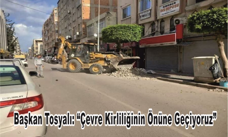 Başkan Tosyalı: “Çevre Kirliliğinin Önüne Geçiyoruz”
