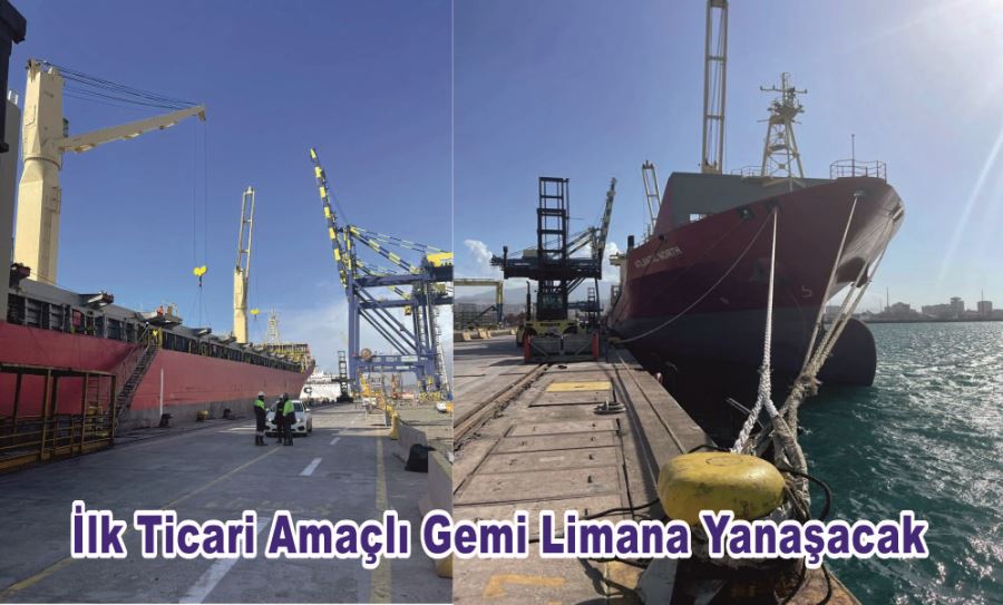 İlk Ticari Amaçlı Gemi Limana Yanaşacak