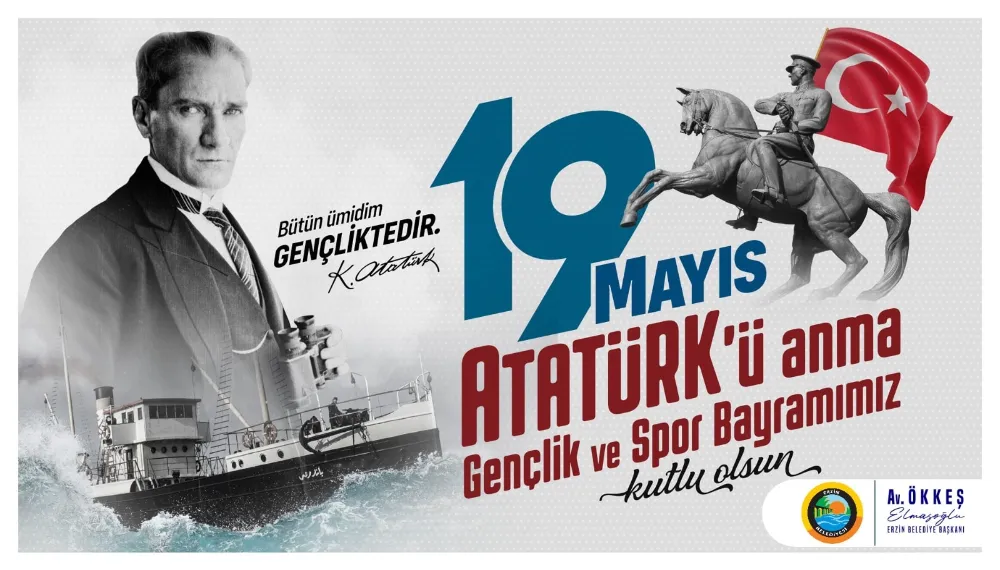 BAŞKAN ELMASOĞLU’NDAN 19 MAYIS MESAJI