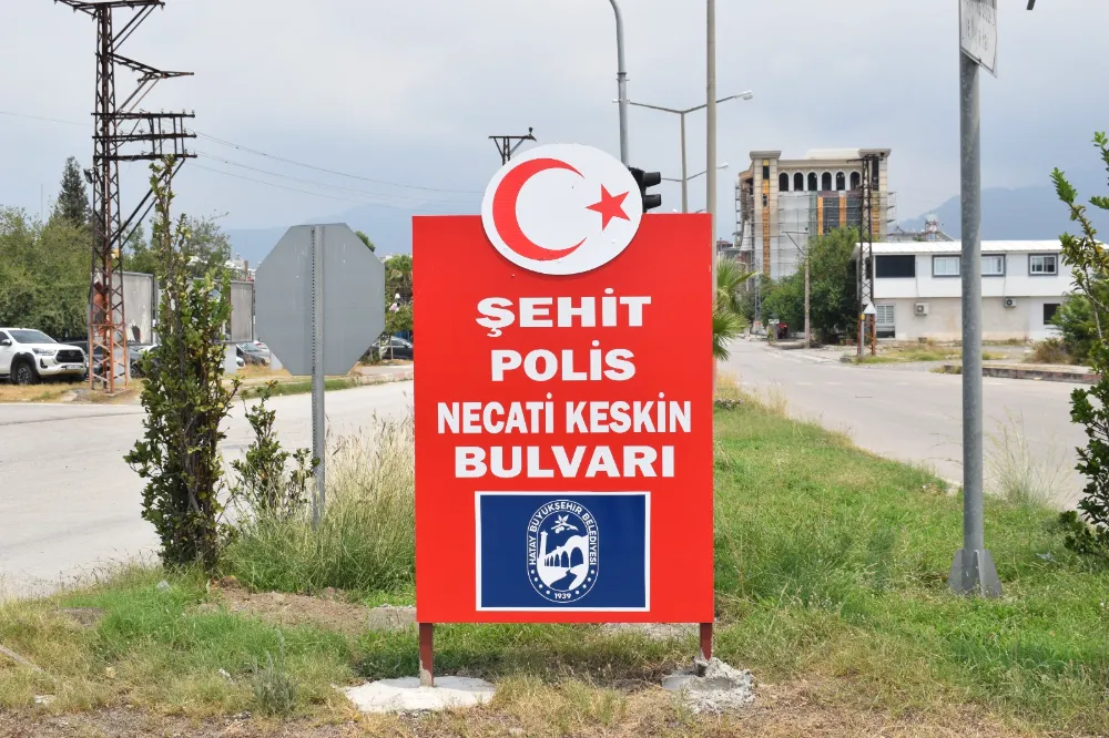 HATAY’DA ŞEHİT İSİMLERİ YAŞATILIYOR  